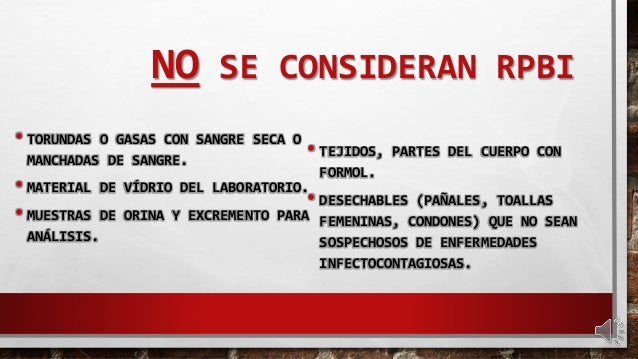 Residuos Peligrosos Biológico-Infecciosos (RPBI)