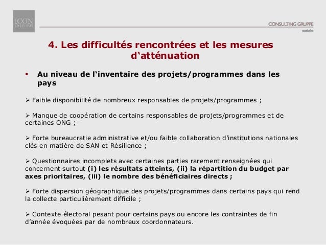 4. Les difficultés rencontrées et les mesures
d‘atténuation
 Au niveau de l‘inventaire des projets/programmes dans les
pa...