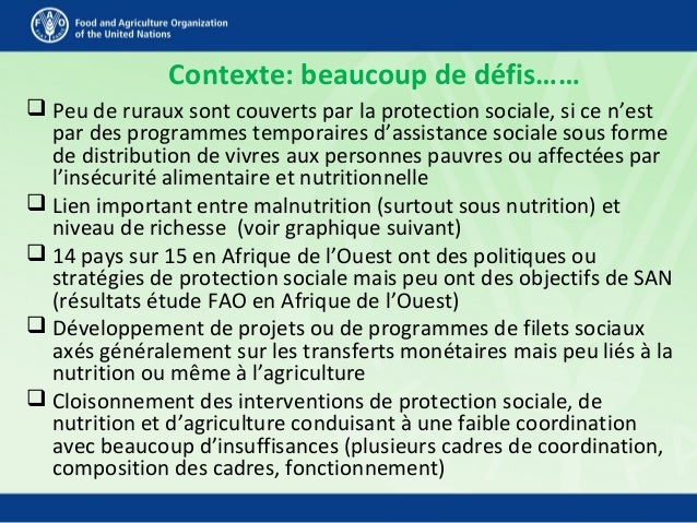 Contexte: beaucoup de défis……
 Peu de ruraux sont couverts par la protection sociale, si ce n’est
par des programmes temp...