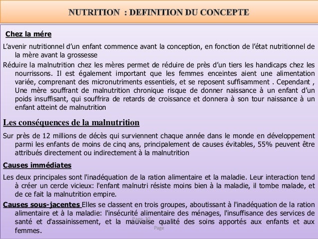 Chez la mére
L’avenir nutritionnel d’un enfant commence avant la conception, en fonction de l’état nutritionnel de
la mère...