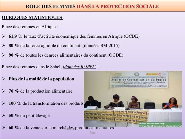QUELQUES STATISTIQUES :
Place des femmes en Afrique :
 61,9 % le taux d’activité économique des femmes en Afrique (OCDE)
...