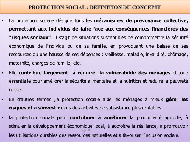 • La protection sociale désigne tous les mécanismes de prévoyance collective,
permettant aux individus de faire face aux c...