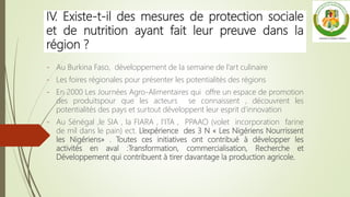 IV. Existe-t-il des mesures de protection sociale
et de nutrition ayant fait leur preuve dans la
région ?
- Au Burkina Fas...