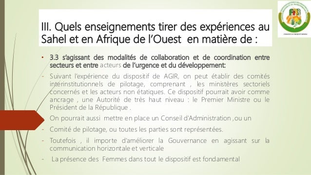 III. Quels enseignements tirer des expériences au
Sahel et en Afrique de l’Ouest en matière de :
• 3.3 s’agissant des moda...
