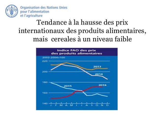 Tendance à la hausse des prix
internationaux des produits alimentaires,
mais cereales à un niveau faible
 