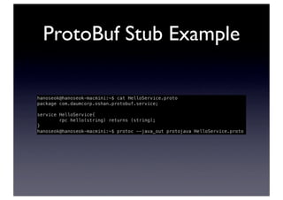 ProtoBuf Stub Example
 