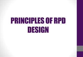 PRINCIPLESOFRPD
DESIGN
 