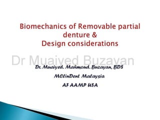 Rpd biomechanics   principles of levers design consideration 4th year