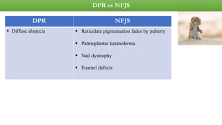 Dyschromatosis and Reticulate pigmentary disorders | PPTX