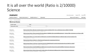 It is all over the world (Ratio is 2/10000)
Science
 