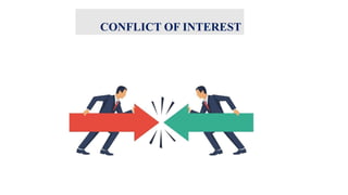 CONFLICT OF INTEREST
 