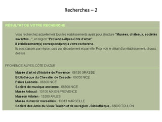Recherches – 2
 