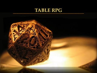 TABLE RPG
 