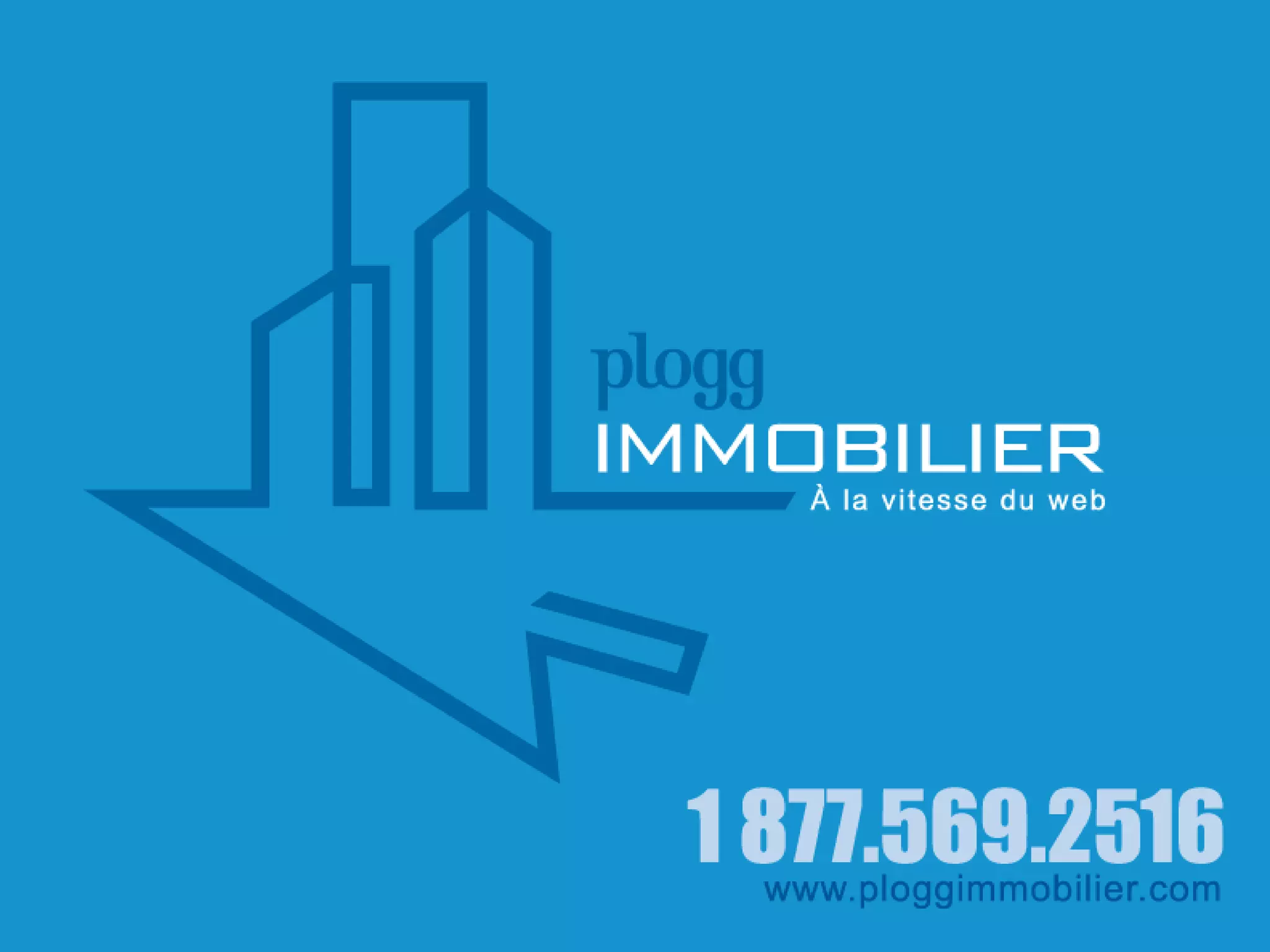 Plogg Immobilier, publicité pour immeubles locatifs