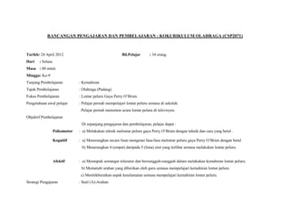RANCANGAN PENGAJARAN DAN PEMBELAJARAN : KOKURIKULUM OLAHRAGA (CSP2071)



Tarikh: 24 April 2012                                    Bil.Pelajar      : 34 orang.
Hari   : Selasa
Masa : 80 minit
Minggu: Ke-9
Tunjang Pembelajaran           : Kemahiran
Tajuk Pembelajaran             : Olahraga (Padang)
Fokus Pembelajaran             : Lontar peluru Gaya Perry O’Brien.
Pengetahuan awal pelajar       : Pelajar pernah mempelajari lontar peluru semasa di sekolah.
                                Pelajar pernah menonton acara lontar peluru di televisyen.
Objektif Pembelajaran
                                Di sepanjang pengajaran dan pembelajaran, pelajar dapat :
                  Psikomotor   : a) Melakukan teknik melontar peluru gaya Perry O’Brien dengan teknik dan cara yang betul .

                  Kognitif     : a) Menerangkan secara lisan mengenai fasa-fasa melontar peluru gaya Perry O’Brien dengan betul
                                b) Menerangkan 4 (empat) daripada 5 (lima) otot yang terlibat semasa melakukan lontar peluru.


                  Afektif      : a) Memupuk semangat toleransi dan bersungguh-sungguh dalam melakukan kemahiran lontar peluru.
                                b) Mematuhi arahan yang diberikan oleh guru semasa mempelajari kemahiran lontar peluru
                                c) Menitikberatkan aspek keselamatan semasa mempelajari kemahiran lontar peluru.
Strategi Pengajaran            : Stail (A)-Arahan
 
