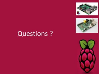 Questions ? 
 