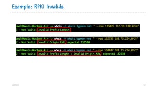 Example: RPKI Invalids
bdNOG12 10
 