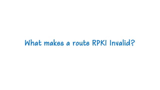 RPKI invalids aren't gone yet