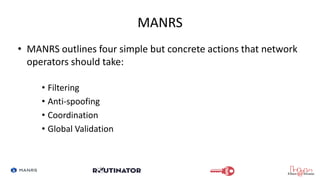 Route Origin Validation With Routinator - A MANRS Approach for Operators