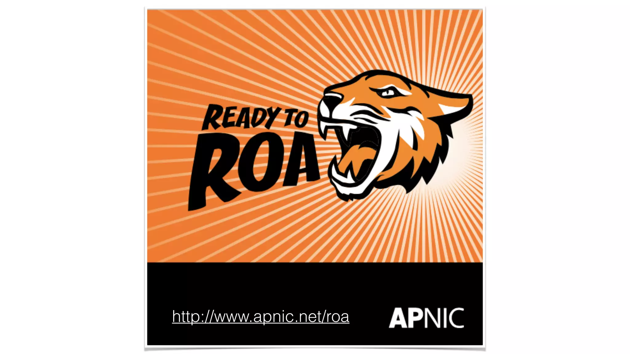http://www.apnic.net/roa
 