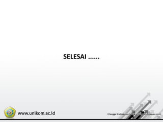 SELESAI ......
 