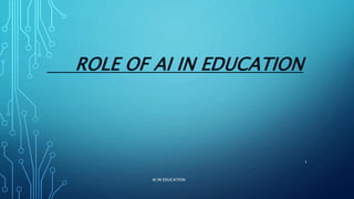 Role of Artificial Intelligence in Education | PPTX