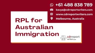 RPL for
Australian
Immigration
 