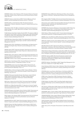 PEDERSEN, Torben e Steen Thomsen (1997) “European Patterns of Corporate             RUBENSTEIN, Danae (2008) “Direct Marketing of a Winery. How to Develop
     Ownership: A Twelve-Country Study”, Journal of International Business Studies,      Sales Without a Distributor”, Working Paper, Bordeaux Ecole du Management,
     28 (4): 759-778.                                                                    July.

     PERRIGOT, Rozenn e Carlos Barros (2008) “Technical Efficiency of French             RYU, Sungmin (2006) “The Effect of External and Internal Environments on In-
     Retailers”, Journal of Retailing and Consumer Services, 15: 296-305.                terfirm Governance”, Journal of Business-to-Business Marketing, 13 (2): 67-89.

     PFEFFER, Jeffrey e Gerald Salincik (1978) “The External Control of                  SALE, Joanna; Lynne Lohfeld e Kevin Brazil (2002) “Revisiting the Quantitative-
     Organizations: A Resource Dependence Perspective”, Stanford University Press,       Qualitative Debate: Implications for Mixed Methods Research”,
     Stanford CA.                                                                        Quality & Quantity, 36: 43-53.

     PING, Robert (1993) “The Effects of Satisfaction and Structural Constraints on      SEPPäNEN, Risto; Kirsimarja Blomqvist e Sanna Sundqvist (2007) “Measuring
     Retailer Exiting, Voice, Loyalty, Opportunism and Neglect”, Journal of Retailing,   Inter-Organizational Trust – A Critical Review of the Empirical Research in
     69 (3): 320-352.                                                                    1990-2003”, Industrial Marketing Management, 36 (2): 249-265.

     PLANK, Richard; David Reid e Stephen Newell (2007) “The Impacts of Affective        SHAN, Weijian e William Hamilton (1991) “Country-Specific Advantage and
     and Cognitive Social Conflict in Business-to-Business Buyer-Seller Relationships:   International Cooperation”, Strategic Management Journal, 12: 419-432.
     A Comparison of New versus Ongoing Buyer-Seller Relationships”, Journal of
     Business to Business Marketing, 14 (2): 41-70.                                      SHARMA, Arun e Anuj Mehrotra (2007) “Choosing an Optimal Channel Mix in
                                                                                         Multichannel Environments”, Industrial Marketing Management, 36 (1): 21-28.
     PLOETNER, Olaf e Michael Ehret (2006) “From Relationships to Partnerships –
     New Forms of Cooperation Between Buyer and Seller”, Industrial Marketing            SMITH, Ken; Stephen Carroll e Susan Ashford (1995) “Intra- and Interorganiza-
     Management, 35 (1): 4-9.                                                            tional Cooperation: Toward a Research Agenda” Academy of Management Jour-
                                                                                         nal, 38 (1): 7-23.
     PROVAN, Keith (1993) “Embeddedness, Interdependence, and Opportunism in
     Organizational Supplier-Buyer Networks”, Journal of Management, 19 (4):             SöLLNER, Albrecht (1997) “Opportunistic Behavior in Assymmetrical
     841-856.                                                                            Relationships”, in Gemüden, Hans Georg, Thomas Ritter and Achim Walter (eds)
                                                                                         Relationships and Networks in International Markets, Pergamon, Oxford.
     PROVAN, Keith (1999) “Cooperative Strategies: North American Perspectives,
     European Perspectives and Asian Pacific Perspectives”, Administrative Science       SONG, Michael; Anthony Di Benedetto e Yushan Zhao (2008) “The Antecedents
     Quarterly, 44 (4): 837-839.                                                         and Consequences of Manufacturer-Distributor Cooperation: An Empirical Test in
                                                                                         the U.S. and Japan”, Journal of The Academy of Marketing Science, 36: 215-233.
     PROVAN, Keith e Steven Skinner (1989) “Interorganizational Dependence and
     Control as Predictors of Opportunism in Dealer-Supplier Relations”, Academy of      SPAWTON, Anthony (2008) “Wine Brand Development and the Growing
     Management Journal, 32 (1): 202-212.                                                Importance of Supply Chain Management in International Marketing”,
     QMS (2004) “EViews 5 User’s Guide”, Ed. Quantitative Micro Software, LLC.           comunicação apresentada no Congresso Wine & Tourism Marketing,
                                                                                         Vila Nova de Gaia, 29 e 30 Maio.
     QUELCH, John e David Kenny (1994), “Extended Profits not Product Lines”,
     Harvard Business Review, 72 (September-October): 153-160.                           SPAWTON, Anthony e David Walters (2003) “Supply Chain Management in the
                                                                                         Wine Sector”, Bulletin O.I.V, 76 (867-868): 399-422.
     RANGASWAMY, Arvind e Gerrit Van Bruggen (2005) “Opportunities and
     Challenges in Multichannel Marketing: An Introduction to the Special Issue”,        Srnka, Katharina (2004) “Culture’s Role in Marketers’ Ethical Decision Making:
     Journal of Interactive Marketing, 19 (2): 5-11.                                     An Integrated Theoretical Framework”, Academy of Marketing Science Review,
                                                                                         2004 (1).
     RAPOSO, Mário e Carlos Luís Sequeira (1998) “Estudo de Métodos e Políticas
     de Fixação de Preços no Sector Vitivinícola Português”, Revista Portuguesa de       STEENSMA, Kevin; Louis Marino; Mark Weaver e Pat Dickson (2000) “The
     Marketing, 2 (6): 103-112.                                                          Influence of National Culture on the Formation of Technology Alliances by
                                                                                         Entrepreneurial Firms”, Academy of Management Journal, 43 (5): 951-973.
     RAWWAS, Mohammed; Kazuhiko Konishi; Shoji Kamise e Jamal Al-Khatib
     (2008) “Japanese Distribution System: The Impact of Newly Designed                  STERN, Louis e Torger Reve (1980) “Distribution Channels as Political
     Collaborations on Wholesalers’ Performance”, Industrial Marketing                   Economies: A Framework for Comparative Analysis”, Journal of Marketing,
     Management, 37: 104-115.                                                            Vol.44: 52-64.

     RING, Peter e Andrew Van de Ven (1992) “Structuring Cooperative Relation-           STUMP, Rodney e Jan Heide (1996) “Controlling Supplier Opportunism in
     ships Between Organizations”, Strategic Management Journal, 13: 483-498.            Industrial Relationships”, Journal of Marketing Research, 33 (November):
                                                                                         431-441.
     ROBSON, Ian e Vikkey Rawnsley (2001), “Co-Operation or Coercion? Supplier
     Networks and Relationship in UK Food Industry”, Supply Chain Management: An         SUH, Taewon e Ik-Whan Kwon (2006) “Matter Over Mind: When Specific Asset
     International Journal, 6 (1): 39-48.                                                Investment Affects Calculative Trust in Supply Chain Partnership”, Industrial
                                                                                         Marketing Management, 35: 191-201.
     RODRIGUEZ, Ignacio; Jesús Agudo e Héctor Gutiérrez (2006) “Determinants of
     Economic and Social Satisfaction in Manufacturer-Distributor Relationships”,        TASHAKKORI, Abbas e Charles Teddlie (1998) “Mixed Methodology. Combining
     Industrial Marketing Management, 35 (6): 666-675.                                   Qualitative and Quantitative Approaches”, Sage Publications, Thousand Oaks.

     ROSE, Gregory e Aviv Shoham (2004) “Interorganizational Task and Emotional          TERAWATANAVONG, Civilai; Gregory Whitwell e Robert Widing (2007) “Buyer
     Conflict With International Channels of Distribution”, Journal of Business          Satisfaction With Relational Exchange Across the Relationship Lifecycle”,
     Research, 57: 942-950.                                                              European Journal of Marketing, 41 (7/8): 915-938.

     ROSENBLOOM, Bert (2007) “Multi-Channel Strategy in Business-to-Business             THACH, Elizabeth e Janeen Olsen (2006) “Building Strategic Partnerships in
     Markets: Prospects and Problems”, Industrial Marketing Management, 36:4-9.          Wine Marketing: Implications for Wine Distribution”, Journal of Food Products
                                                                                         Marketing, 12 (3): 71-86.
     ROSSEAU, Denise; Sim Sitkin; Ronald Burt e Colin Camerer (1998) “Not So
     Different After All: A Cross-Discipline View of Trust”, Academy of Management       THEIL, Henry (1971) “Principles of Econometrics”, John Wiley & Sons, New
     Review, 23 (3): 393-404.                                                            York.


72 RPM#26/2011
 