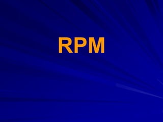RPM
 