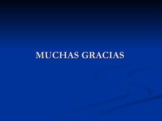 MUCHAS GRACIAS 