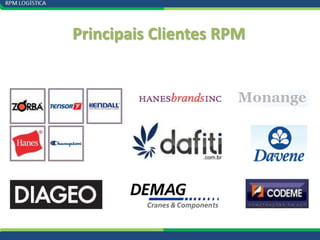 Principais Clientes RPM
 