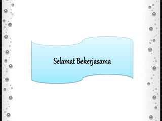 Selamat Bekerjasama
 