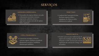 Estudos e pareceres para implementação de
empresas de tecnologia, proteção de dados e
adequação à LGPD, assessoria para startups,
organização dos contratos de vesting e com
investidores.
ASSESSORIA EMPRESARIAL
Procuradores da empresa, lidamos com todos
os documentos societários, contratos
empresariais, auditorias, marcas e
negociações, atuação o mercado de capitais,
fusões e aquisições.
Contencioso estratégico, revisão de
contratos, seguros, mediação extrajudicial,
planejamento sucessório e imobiliário,
administração imobiliária.
CIVIL e TRABALHISTA
Auditoria fiscal, operações de elisão
fiscal para empresas, defesa e
impugnação de tributos na esfera
administrativa e judicial.
TRIBUTÁRIO
DIREITO DIGITAL
SERVIÇOS
 