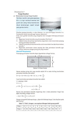 Pertemuan ke-3
Fungsi Kuadrat
a) Menemukan konsep fungsi kuadrat
 