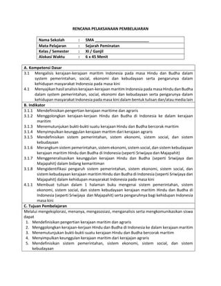 Rpp Sejarah Peminatan Kelas Xi Semester 2 Sejarah Kelas Peminatan
Indonesia Rpp Semester Sma Makalah Soal Terutama Peserta Kebangsaan
Sangat Kesadaran Pelajaran Menumbuhkan Didik Memupuk Membangun