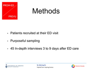 Methods
• Patients recruited at their ED visit
• Purposeful sampling
• 45 In-depth interviews 3 to 9 days after ED care
 