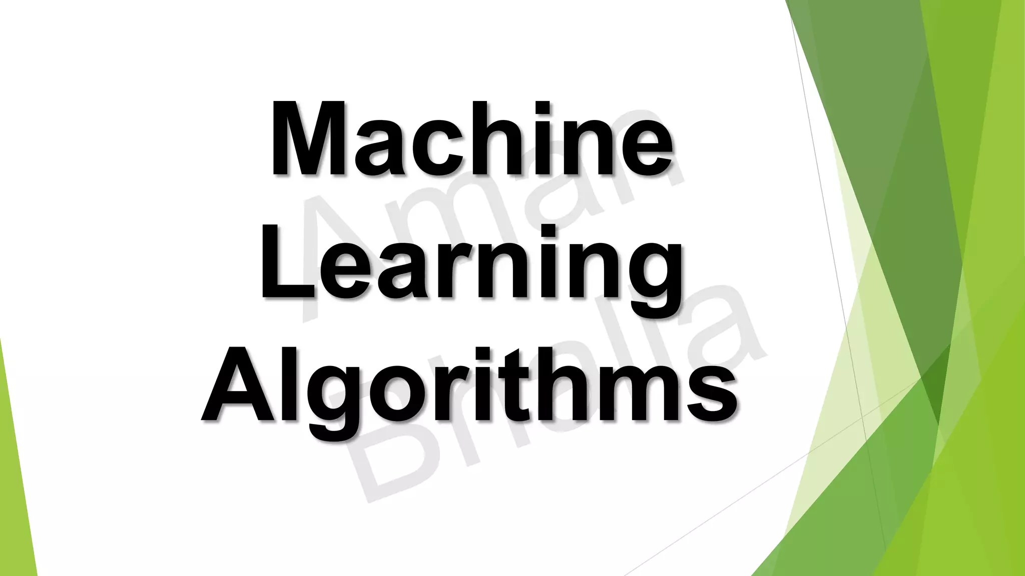 Machine Learning Algorithms 