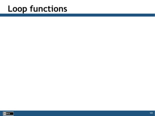 101
Loop functions
 