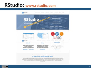 13
RStudio: www.rstudio.com
 