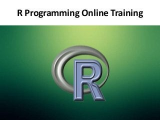 R Programming Online Training
 