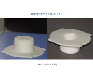 PROTOTYPE SAMPLES




   www.msrsas.org
 