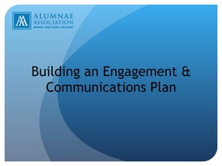 Building an Engagement & Communications Plan 