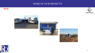 SOME OF OUR PROJECTS
Rural
38
 