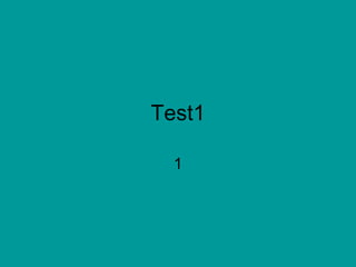 Test1

  1
 