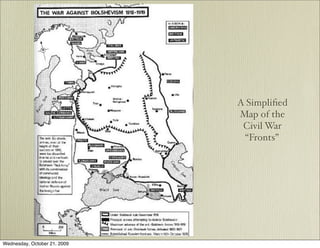 A Simpliﬁed
                              Map of the
                               Civil War
                               “Fronts”




Wednesday, October 21, 2009
 