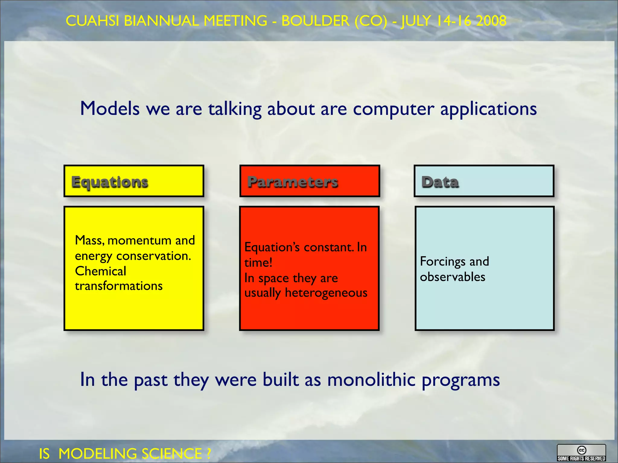 GEOFRAME: a system for doing hydrology by computer