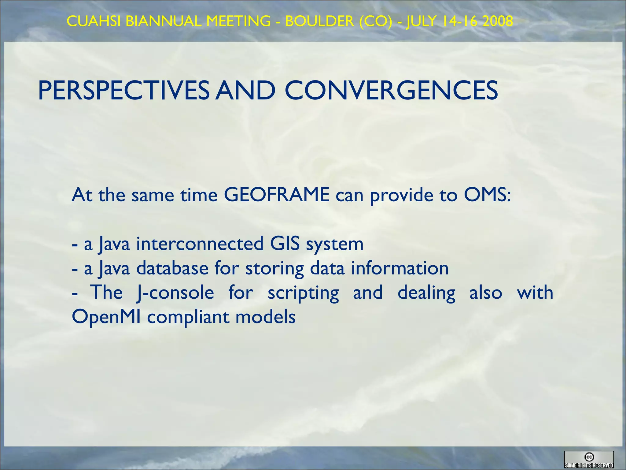 GEOFRAME: a system for doing hydrology by computer
