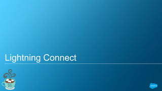 Lightning Connect
 