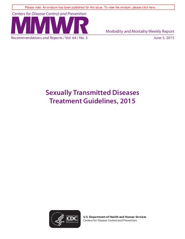 Sexually Transmitted Diseases Treatment Guidelines 2015