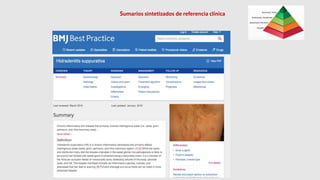 Sumarios sintetizados de referencia clínica
 